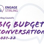 Have Your Say by 24 January Stirling Council’s Big Budget Conversation